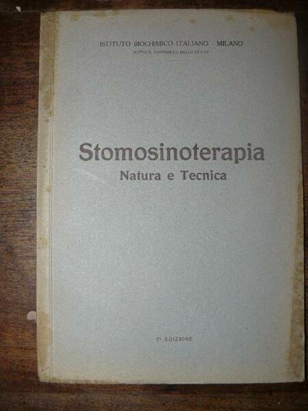 Stomosinoterapia . Natura e Tecnica