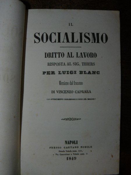 Il Socialismo dritto al lavoro. Risposta al sig. Thiers per …