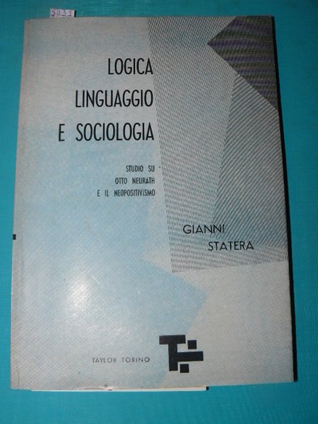 Logica, linguaggio e sociologia. Studio su Otto Neurath e il …