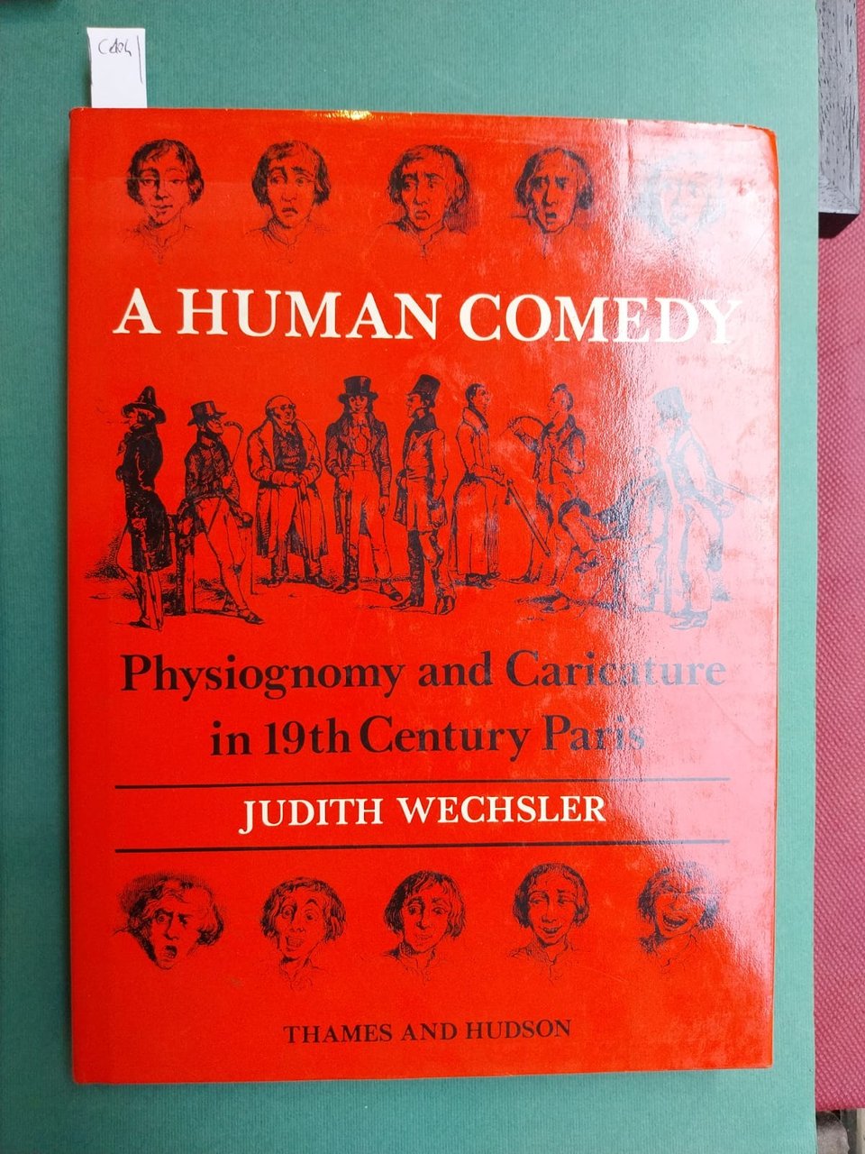 A human comedy. Physiognomy and caricature in 19th century Paris. …