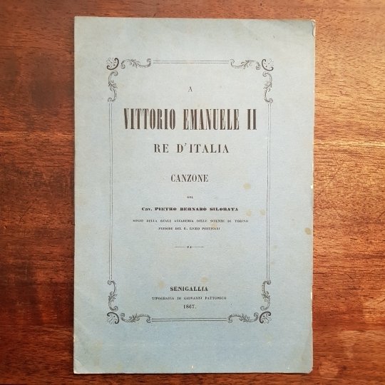 A Vittorio Emanuele II Re d'Italia. Canzone