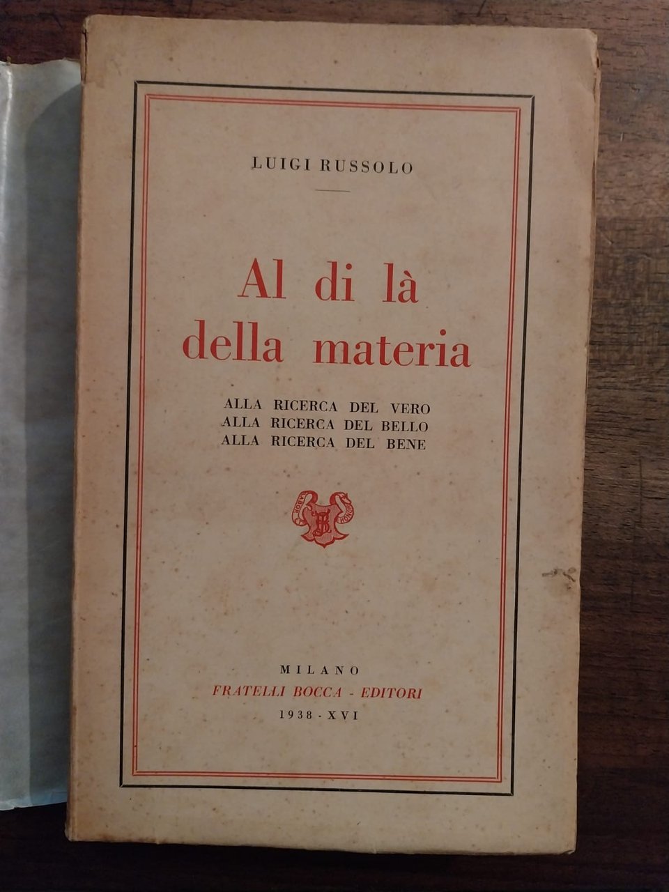 Al di là della materia. Alla ricerca del vero. Alla …