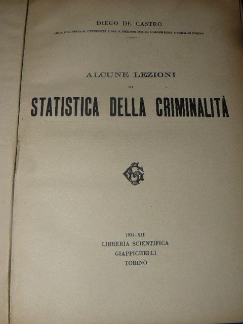 Alcune lezioni di statistica della criminalità.