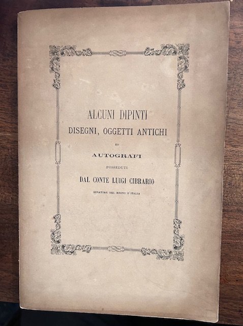 Alcuni dipinti, disegni, oggetti antichi ed autografi posseduti dal Conte … | Immagine principale