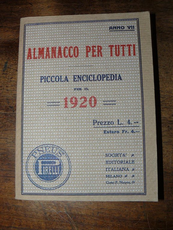 Almanacco per tutti . piccola enciclopedia per il 1920