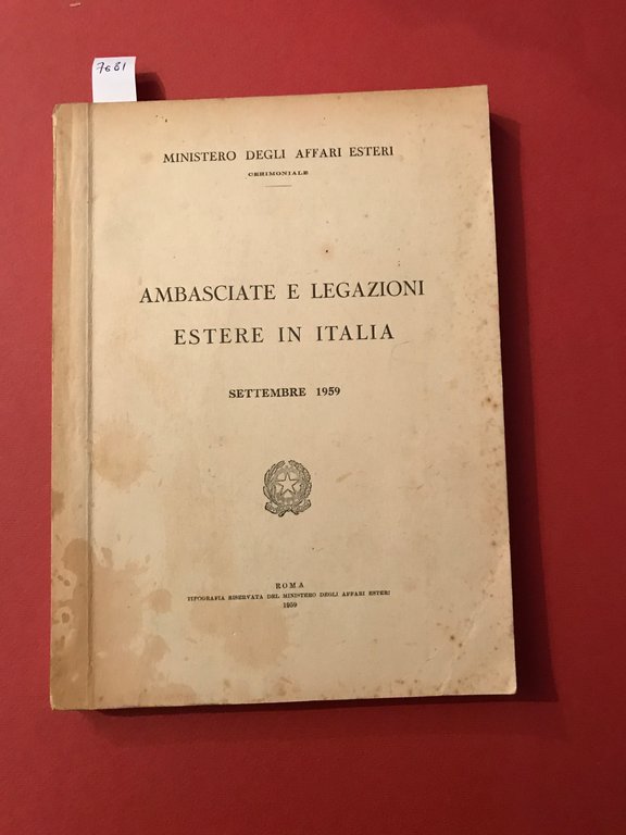 Ambasciate e legazioni estere in Italia. Ministero degli affari. Settembre …