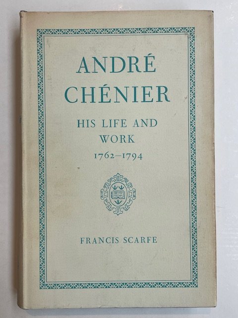 André Chénier his life and work 1762-1794 | Immagine principale