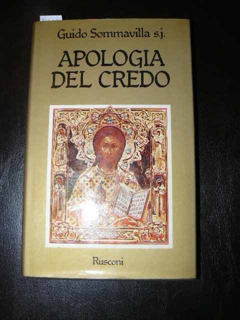 Apologia del Credo. Prima edizione