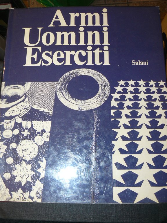 Armi, uomini, eserciti