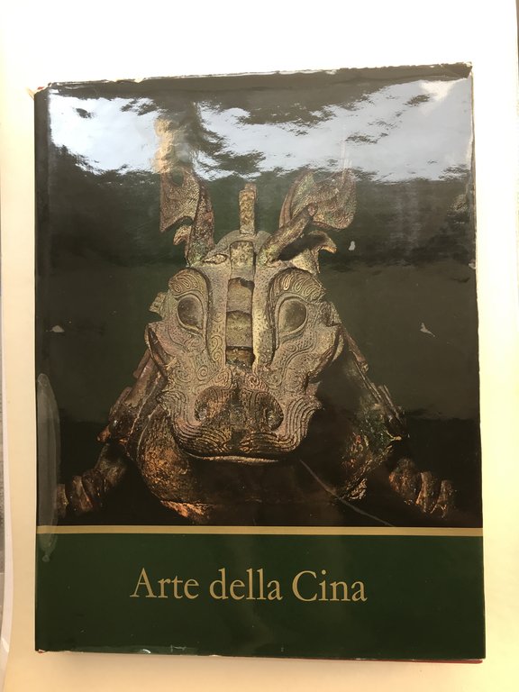 ARTE DELLA CINA. Bronzi - Giada - Sculture - Ceramiche.