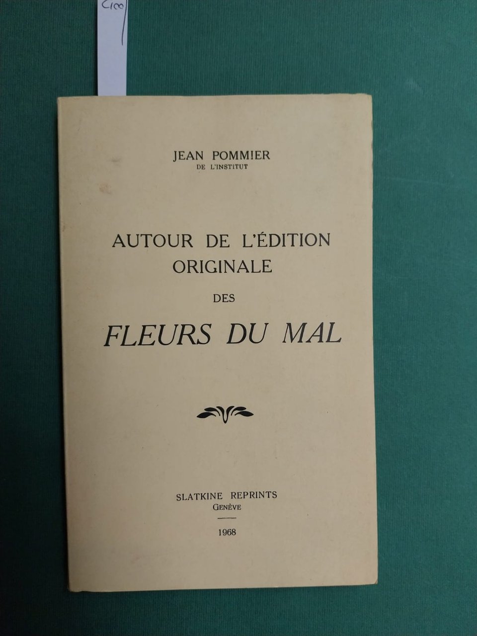 Autour de l'edition originale des fleurs du mal