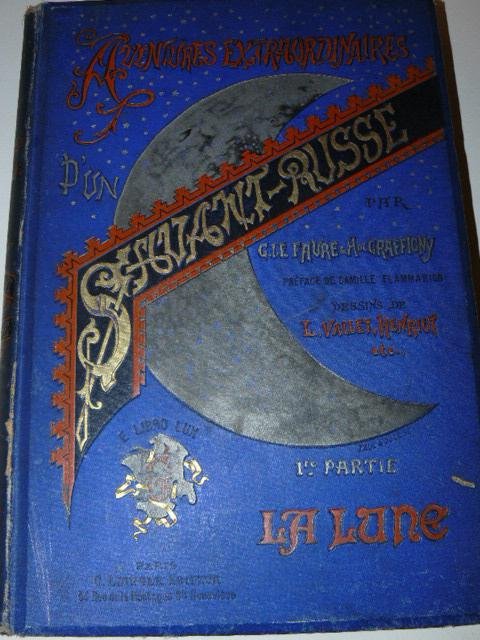 Aventures Extraordinaires d’un savant russe. Préface de Camille Flammarion. 400 …