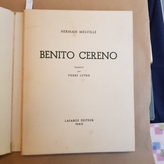 Benito Cereno. Traduit par Pierre Leyris