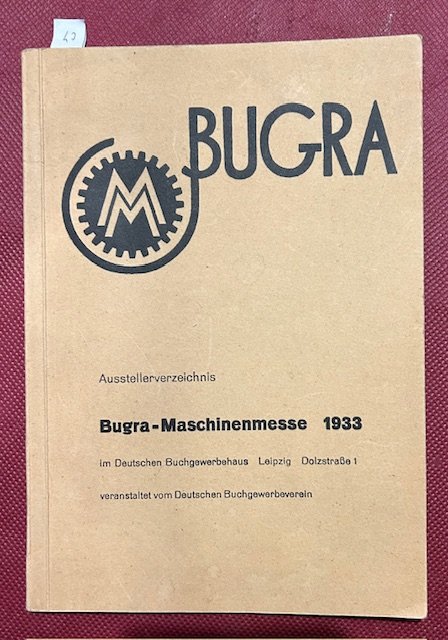 Bugra-Maschinenmesse 1933. In Deutschen Buchgewerbehaus Leipzig.