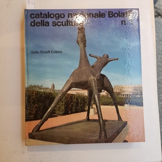 Catalogo nazionale Bolaffi della scultura n.1