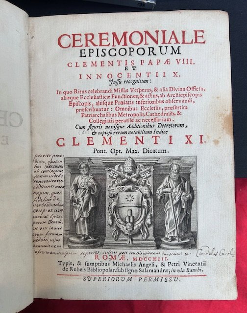 Ceremoniale episcoporum Clementis papae VIII et Innocentii X jussu recognitum …