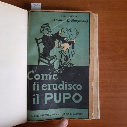 'Come ti erudisco il pupo.'Conferenza paterno -filosofica ad uso dell'infanzia …