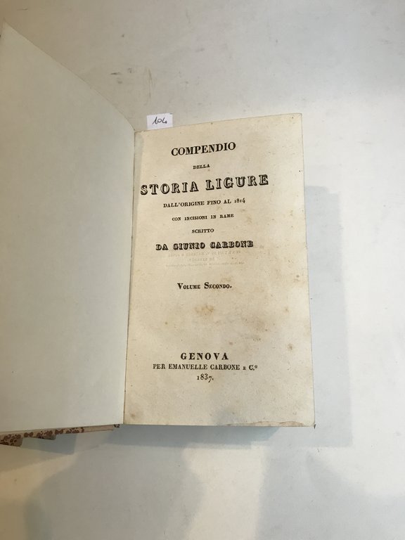 Compendio della storia ligure dall'origine fino al 1814, scritto da …