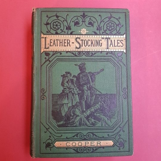 Cooper's 'LEATHER-STOCKING' TALES Comprising the Deerslayer, the Last of the …