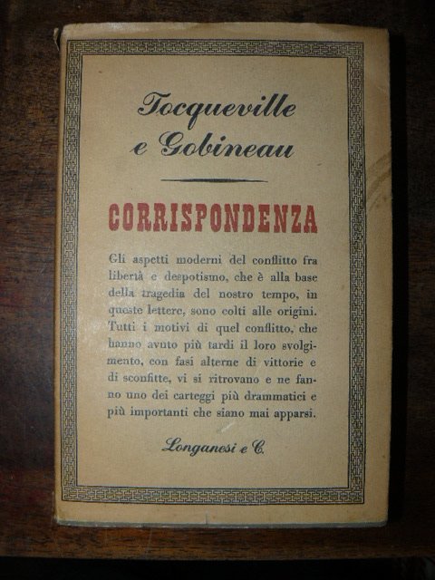Corrispondenza fra Alexis de Tocqueville e Arthur de Gobineau. Con …