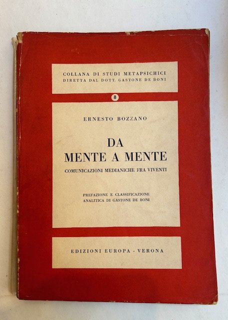 Da mente a mente( Comunicazioni medianiche tra viventi) Prefazione e …