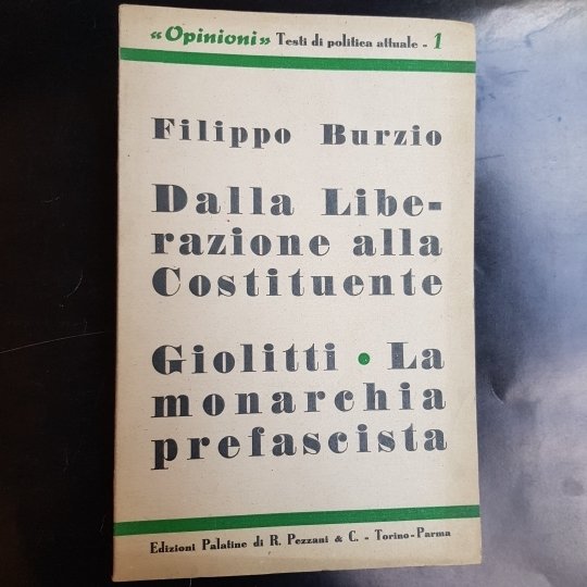 Dalla Liberazione alla Costituente. Giolitti e la Monarchia prefascista