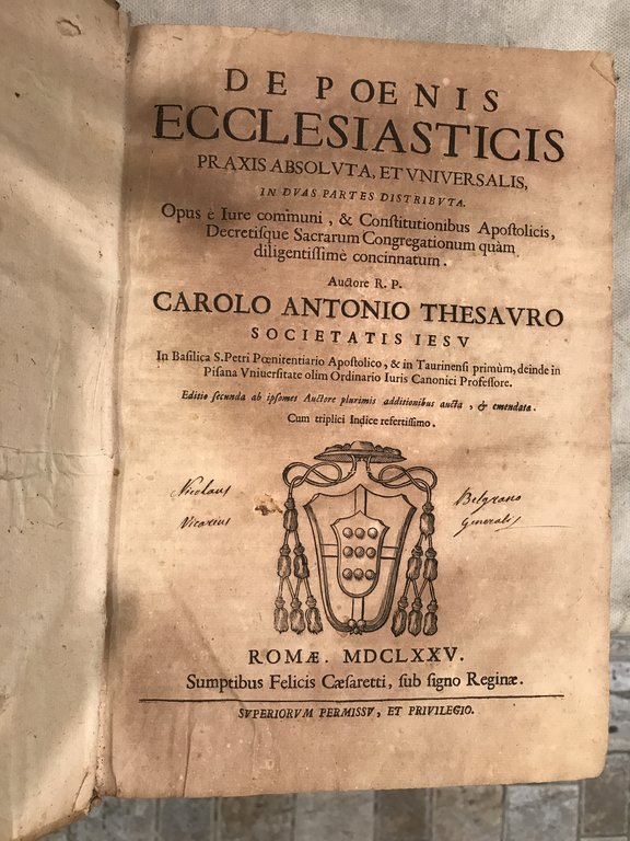 De poenis ecclesisatici praxis absoluta universalis in duas partes distribuita. …