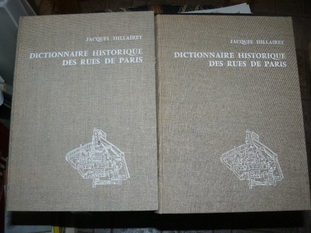 Dictionnaire Historique des Rues de Paris. Deuxieme edition