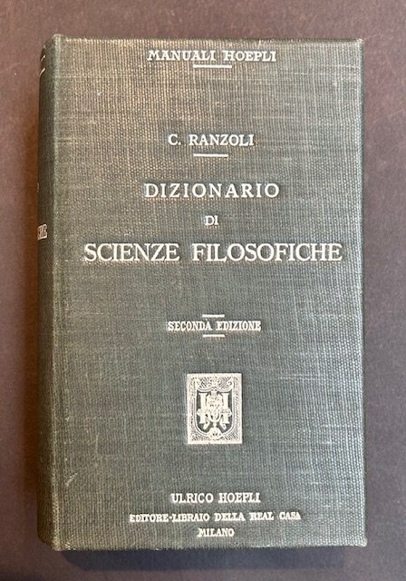 Dizionario di scienze filosofiche. Seconda edizione aumentata e corretta. | Immagine principale