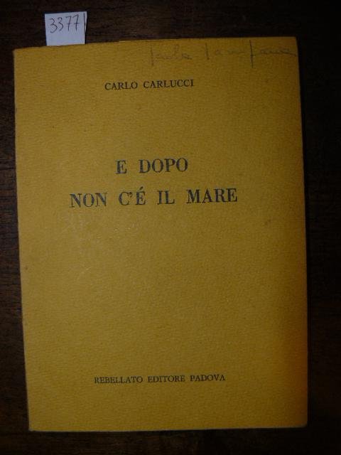 E dopo non c'è il mare