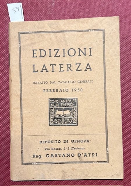 Edizioni Laterza. estratto del catalogo generale. Febbraio 1950. Deposito in …