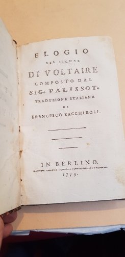 Elogio del sig. di Voltaire composto dal sig. Palissot. Traduzione …