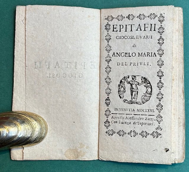 Epitafii giocosi, e varii di Angelo Maria del Priuli