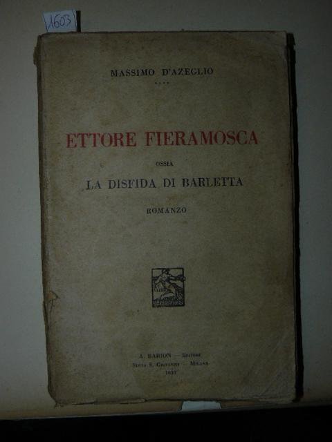 Ettore Fieramosca ossia la disfida di Barletta