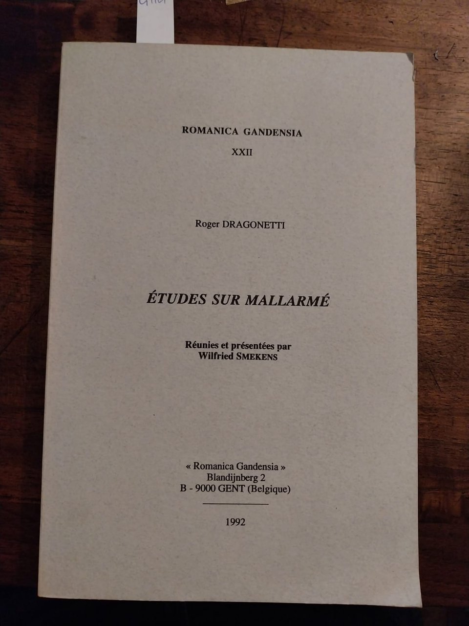 Etudes sur Mallarmè. Reunies et presenteees par Wilfred Smekens