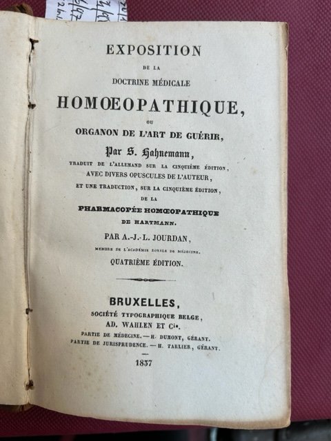 Exposition de la doctrine médicale homeopathique, ou organon de l'art …