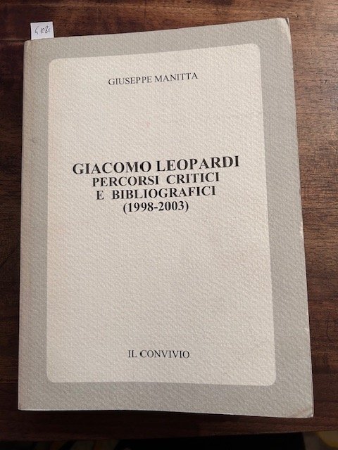 Giacomo Leopardi : percorsi critici e bibliografici, 1998-2003
