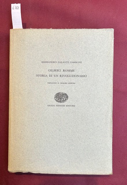 Gilbert Romme storia di un rivoluzionario. Prefazione di Georges Lefebvre