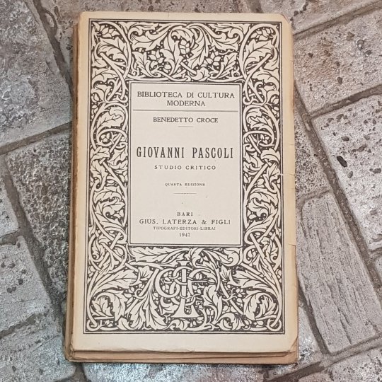 Giovanni Pascoli. Studio critico. Quarta edizione