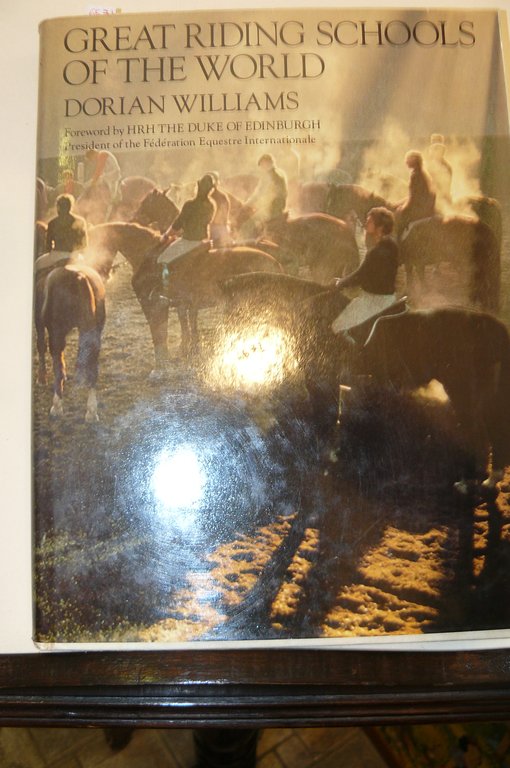 Great riding schools of the world. Foreword by Hrh The …