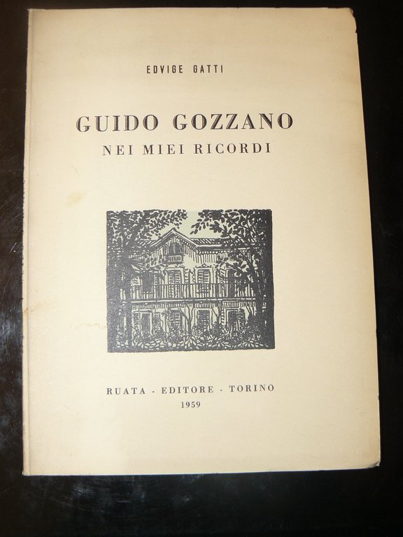 Guido Gozzano nei miei ricordi