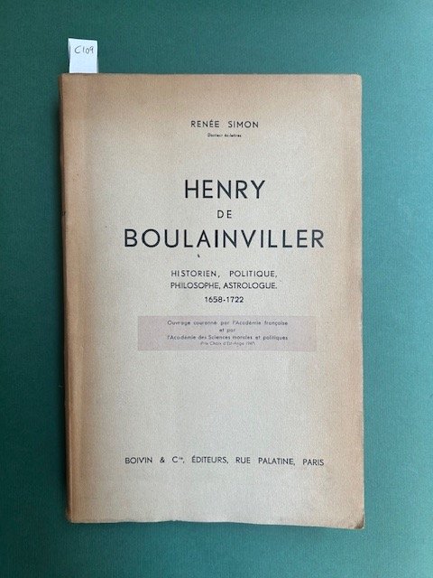 Henry de Boulanviller. Historien, politique, philosophie, astrologue 1658-1722