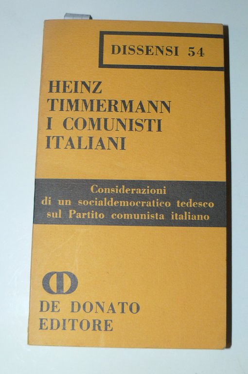 I comunisti italiani. Considerazioni di una socialdemocratico tedesco sul Partito …