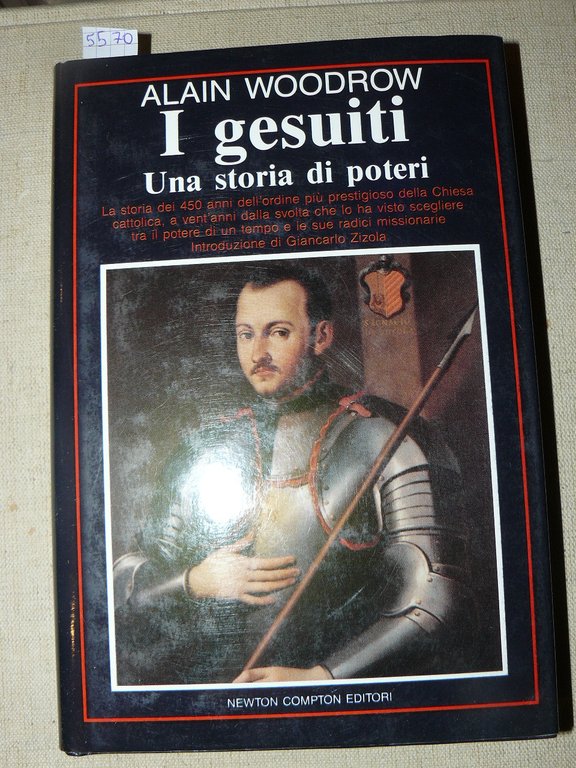 I Gesuiti. Una storia di poteri. La storia dei 450 …