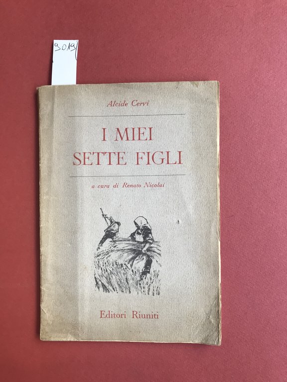 I miei sette figli. A cura di Renato Nicolai