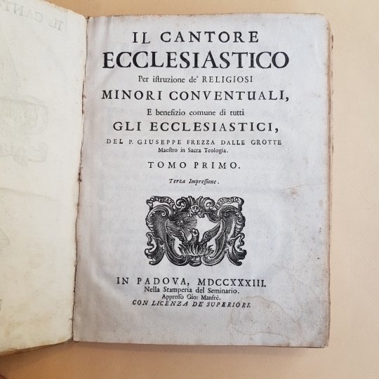 Il cantore ecclesiastico. Per istruzione de' religiosi minori conventuali, e …