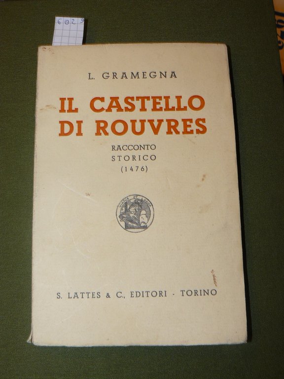 Il castello di Rouvres. Racconto storico (1476)