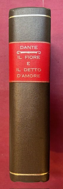 Il fiore e il detto d'amore attribuibili ad Dante Alighieri. …