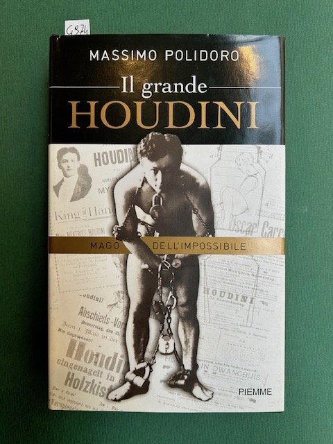 Il grande Houdini. mago dell'impossibile