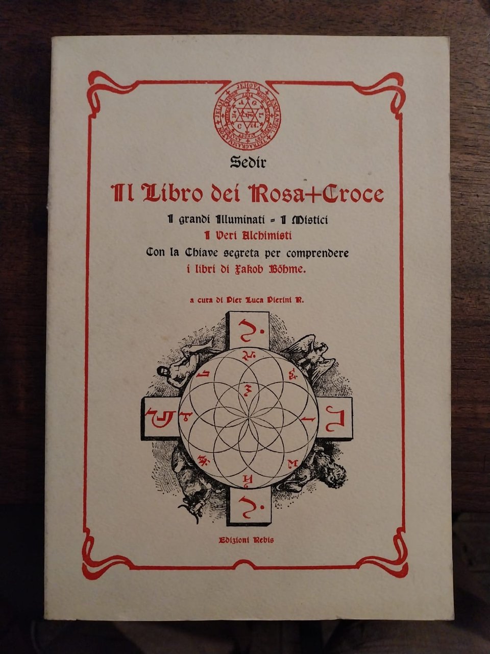 Il libro dei Rosa Croce. I grandi illuminati - i …